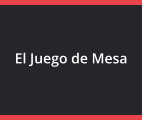 El Juego de Mesa